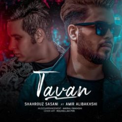 Shahrouz Sasani & Amir Alibakhshi   – Tavan